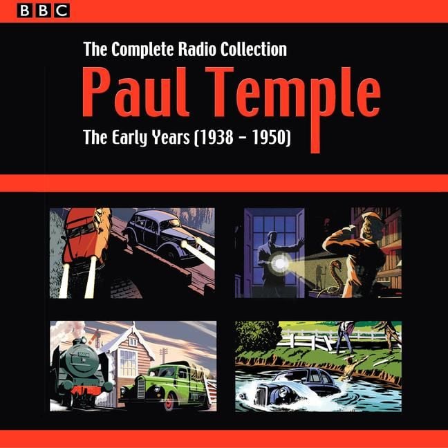 Produktbild: Paul Temple: The Complete Radio Collection: Volume One: The Early Years (1938-1950)
