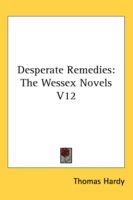 Produktbild: Desperate Remedies: The Wessex Novels V12