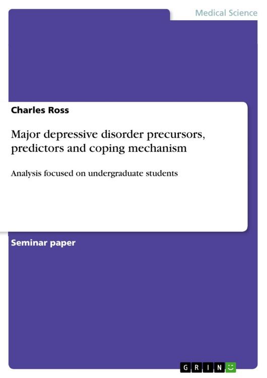 Produktbild: Major depressive disorder precursors, predictors and coping mechanism