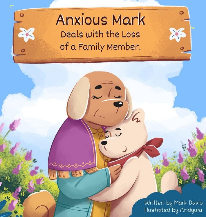 Produktbild: Anxious Mark Deals with the Loss of a Family Member