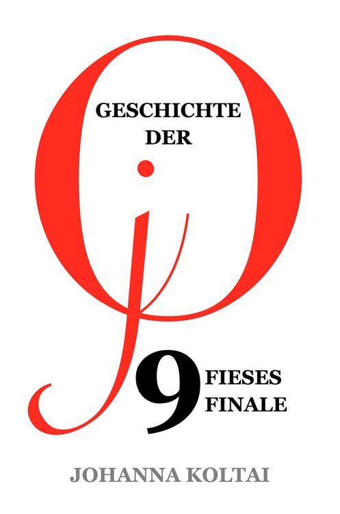 Produktbild: Geschichte der jO: Teil 9. Fieses Finale