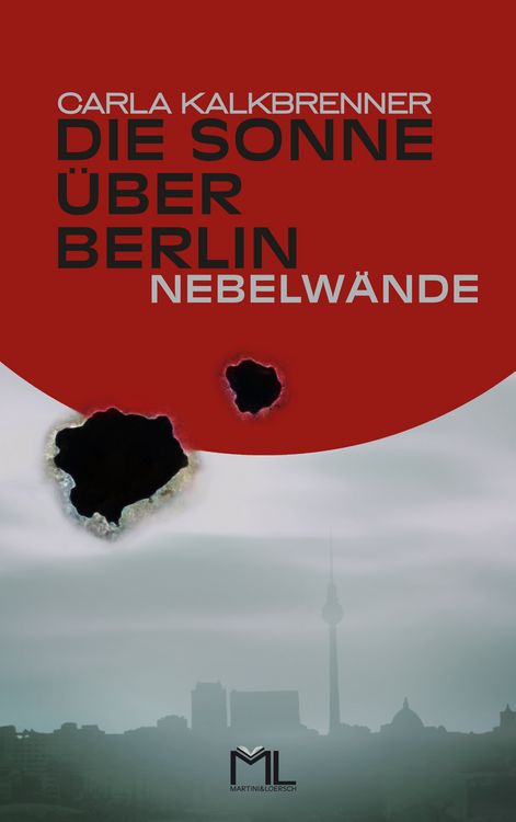 Produktbild: Die Sonne &uuml;ber Berlin - Nebelw&auml;nde