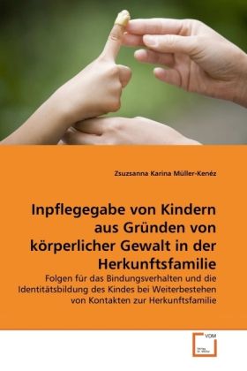 Produktbild: M&iquest;ller-Ken&iquest; Zsuzsanna Karina: Inpflegegabe von Kindern aus G