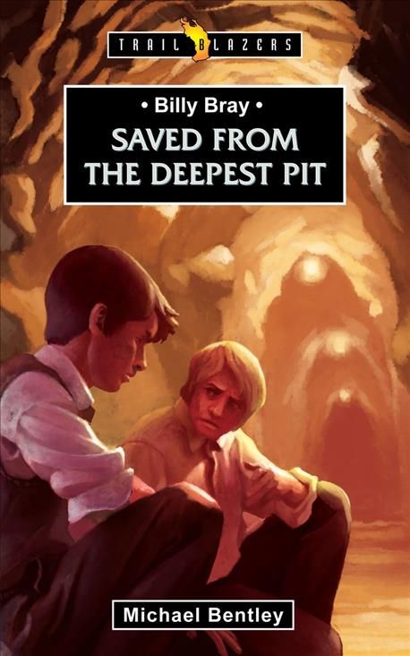Produktbild: Billy Bray: Saved from the Deepest Pit