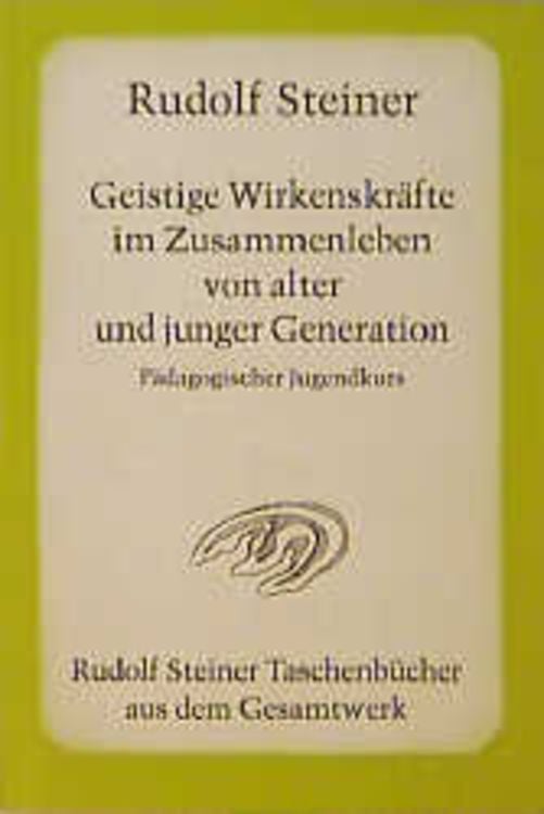 Produktbild: Geistige Wirkenskr&auml;fte im Zusammenleben von alter und junger Generation