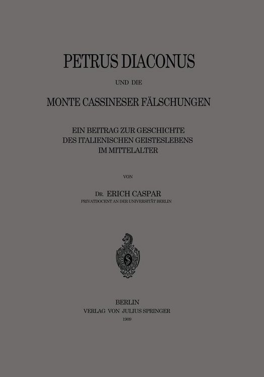 Produktbild: Petrus Diaconus und die Monte Cassineser F&auml;lschungen