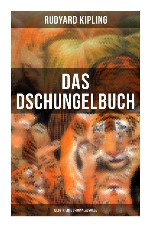 Produktbild: Das Dschungelbuch (Illustrierte Originalausgabe)