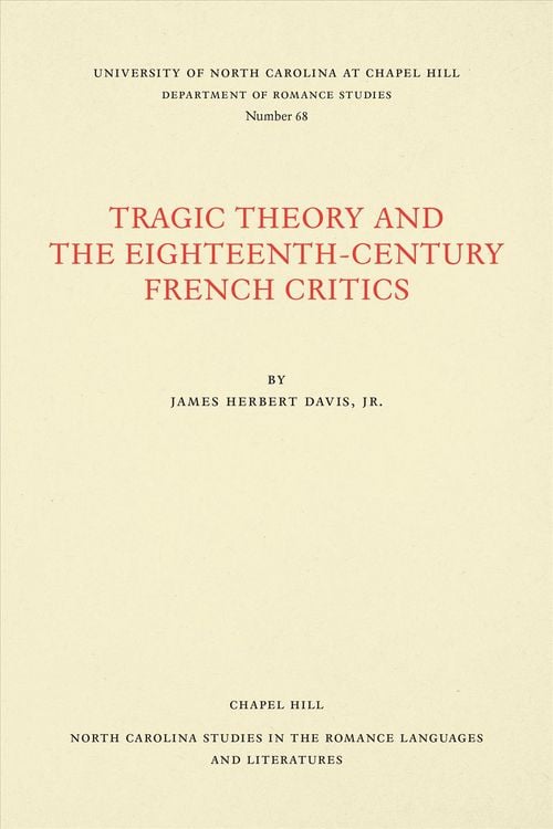 Produktbild: Tragic Theory and the Eighteenth-Century French Critics