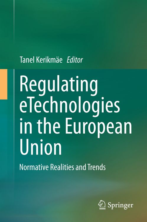 Produktbild: Regulating eTechnologies in the European Union