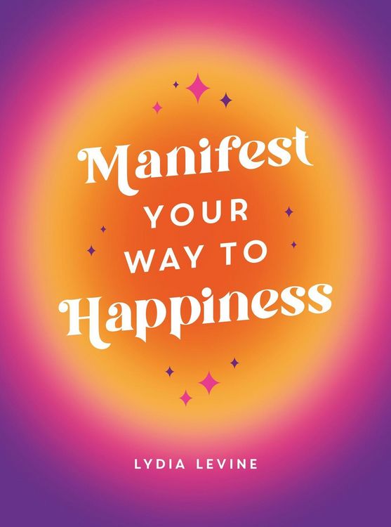 Produktbild: Manifest Your Way to Happiness