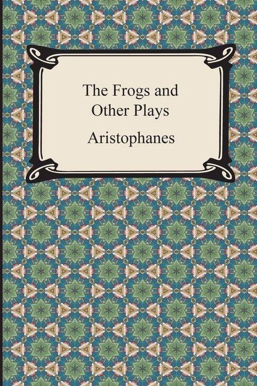 Produktbild: The Frogs and Other Plays