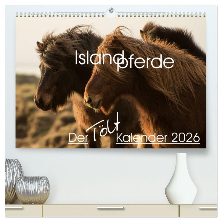 Produktbild: Islandpferde - Der T&ouml;lt Kalender (hochwertiger Premium Wandkalender 2026 DIN A2 quer), Kunstdruck in Hochglanz