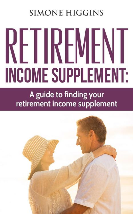Produktbild: Retirement Income Supplement: A Guide to Finding Your Retirement Income Supplement!