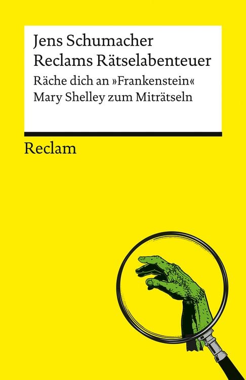 Produktbild: Reclams Rätselabenteuer. Räche dich an "Frankenstein". Mary Shelley zum Miträtseln