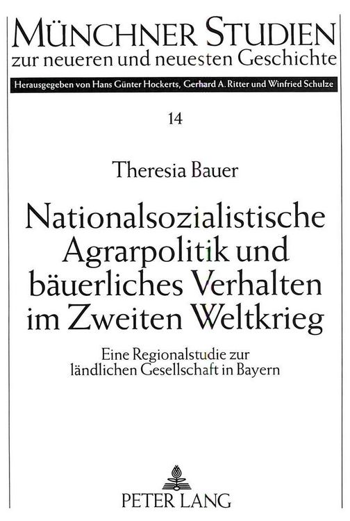 Produktbild: Bauer, T: Nationalsozialistische Agrarpolitik und b&auml;uerliche