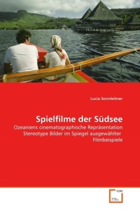 Produktbild: Sonnleitner, L: Spielfilme der S&uuml;dsee