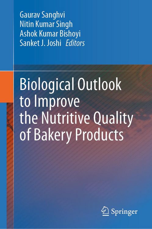 Produktbild: Biological Outlook to Improve the Nutritive Quality of Bakery Products
