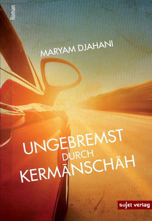 Produktbild: Ungebremst durch Kermanschah