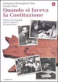 Produktbild: Quando si faceva la Costituzione. Storia e personaggi della Comunit&agrave; del porcellino