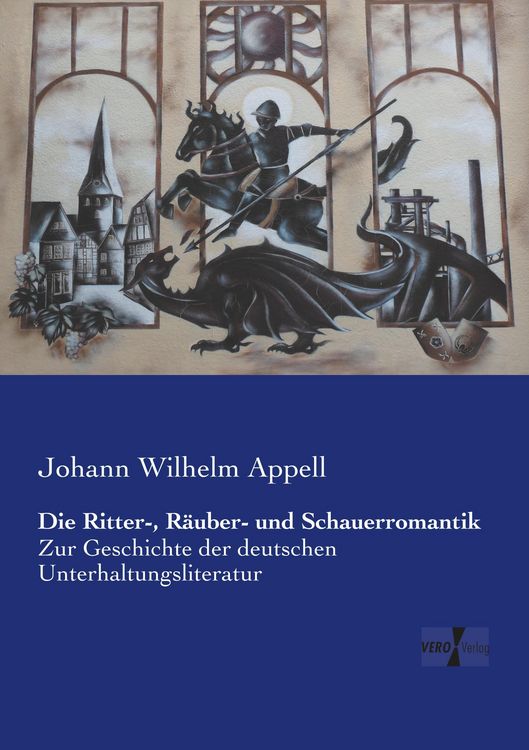 Produktbild: Die Ritter-, R&auml;uber- und Schauerromantik