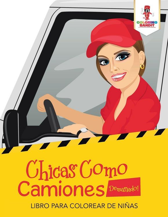 Produktbild: Chicas Como Camiones Demasiado!