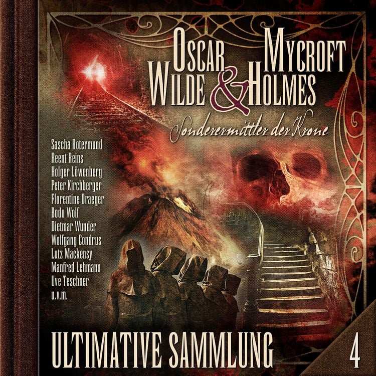 Produktbild: Oscar Wilde & Mycroft Holmes, Sonderermittler der Krone: Ultimative Sammlung Volume 4