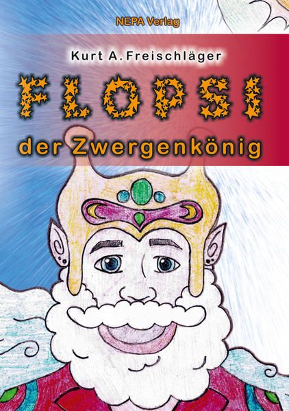 Produktbild: Flopsi der Zwergenk&ouml;nig