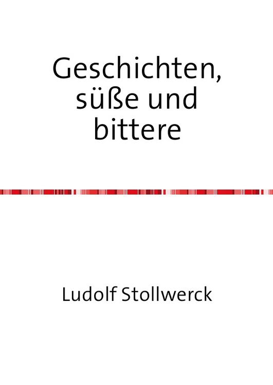 Produktbild: Geschichten s&uuml;&szlig;e und bittere