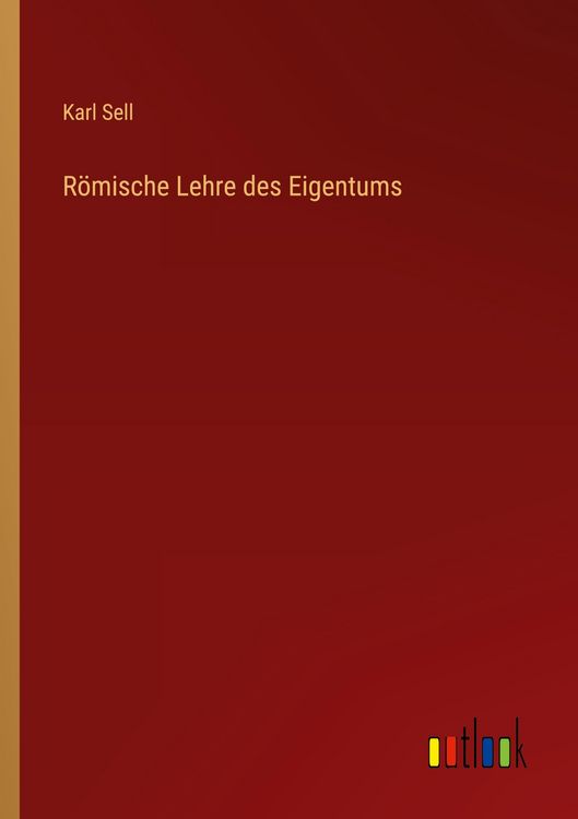 Produktbild: R&ouml;mische Lehre des Eigentums