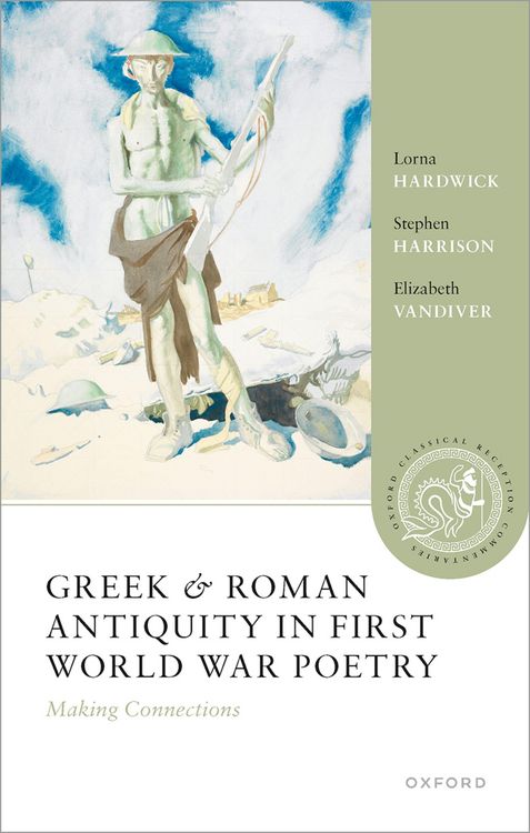 Produktbild: Greek and Roman Antiquity in First World War Poetry