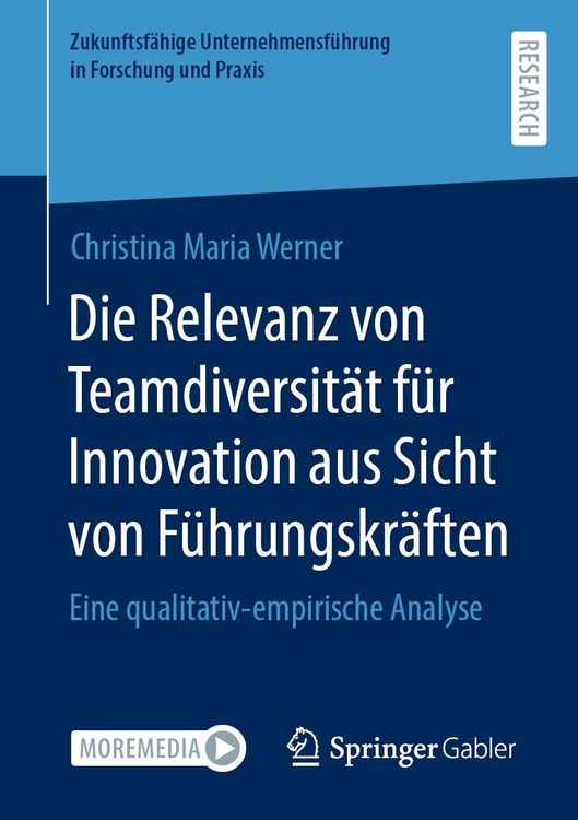 Produktbild: Die Relevanz von Teamdiversit&auml;t f&uuml;r Innovation aus Sicht von F&uuml;hrungskr&auml;ften