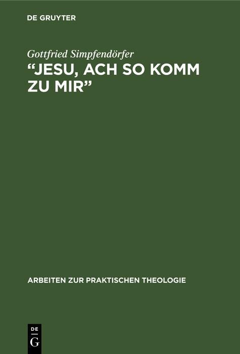 Produktbild: "Jesu, ach so komm zu mir&iquest;