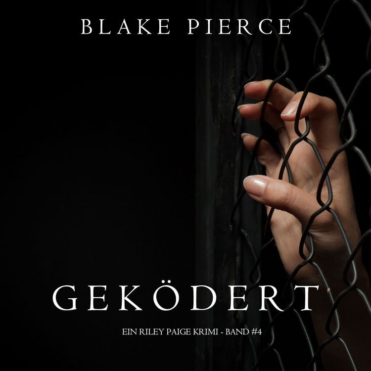 Produktbild: Gek&ouml;dert (ein Riley Paige Krimi -- Band #4)