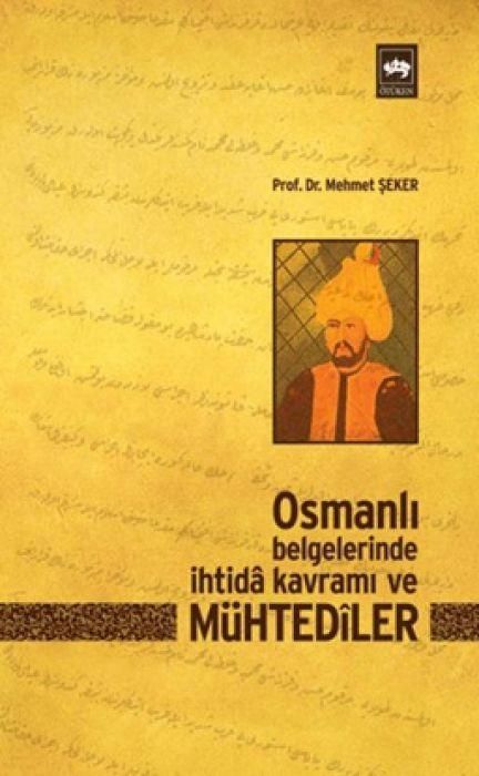 Produktbild: Osmanli Belgelerinde Ihtida Kavrami ve M&uuml;htediler