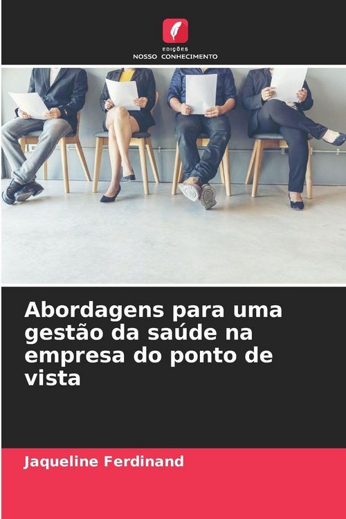 Produktbild: Abordagens para uma gest&atilde;o da sa&uacute;de na empresa do ponto de vista