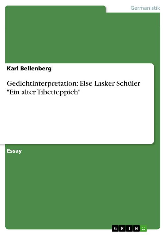 Produktbild: Gedichtinterpretation: Else Lasker-Sch&uuml;ler "Ein alter Tibetteppich"