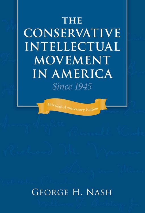 Produktbild: The Conservative Intellectual Movement in America Since 1945