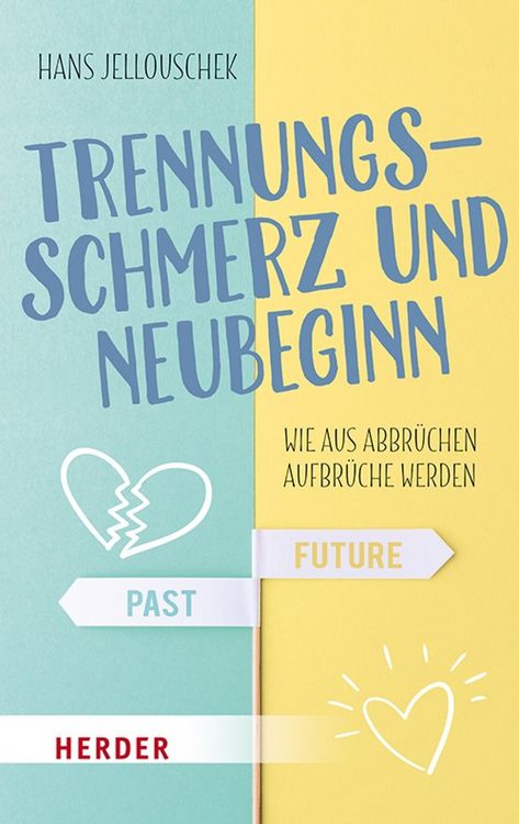 Produktbild: Trennungsschmerz und Neubeginn
