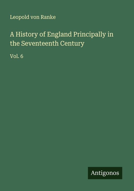 Produktbild: A History of England Principally in the Seventeenth Century