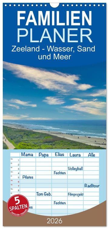 Produktbild: Familienplaner 2026 - Zeeland - Wasser, Sand und Meer mit 5 Spalten (Wandkalender, 21 x 45 cm) CALVENDO