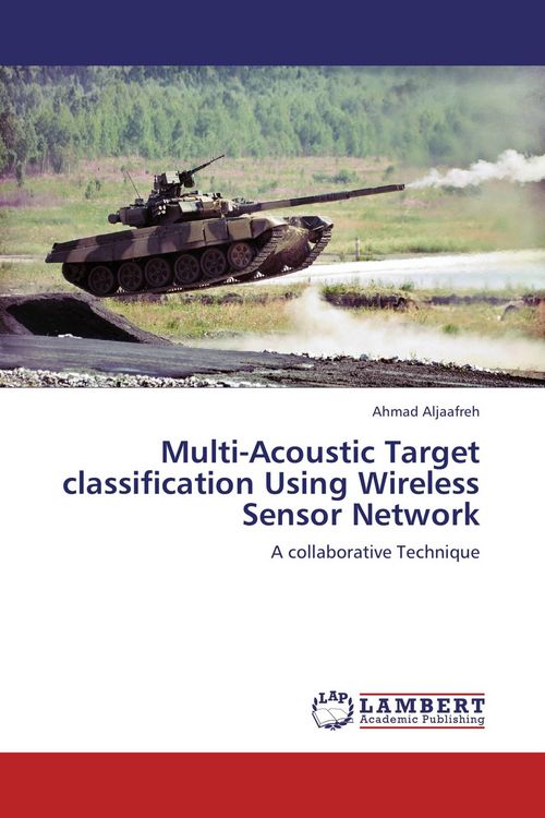 Produktbild: Multi-Acoustic Target classification Using Wireless Sensor Network