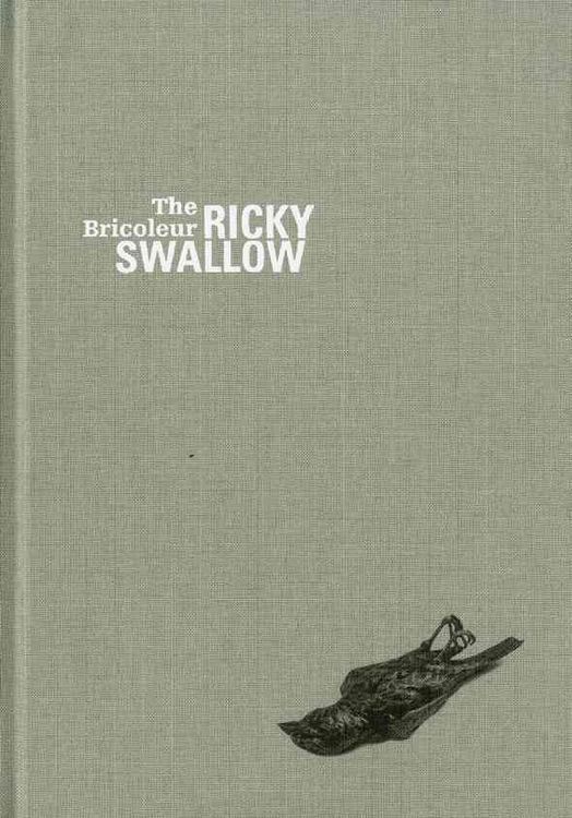 Produktbild: Ricky Swallow: The Bricoleur