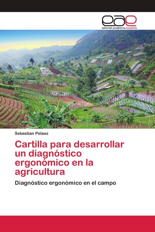 Produktbild: Cartilla para desarrollar un diagn&oacute;stico ergon&oacute;mico en la agricultura
