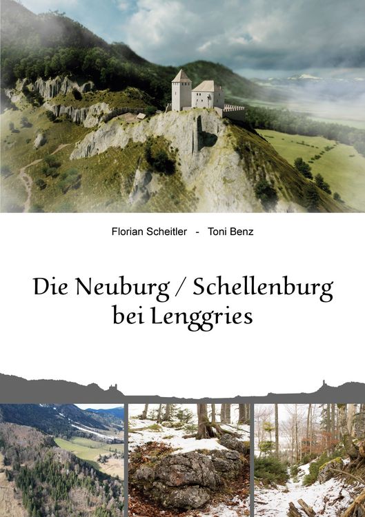 Produktbild: Die Neuburg Schellenburg bei Lenggries