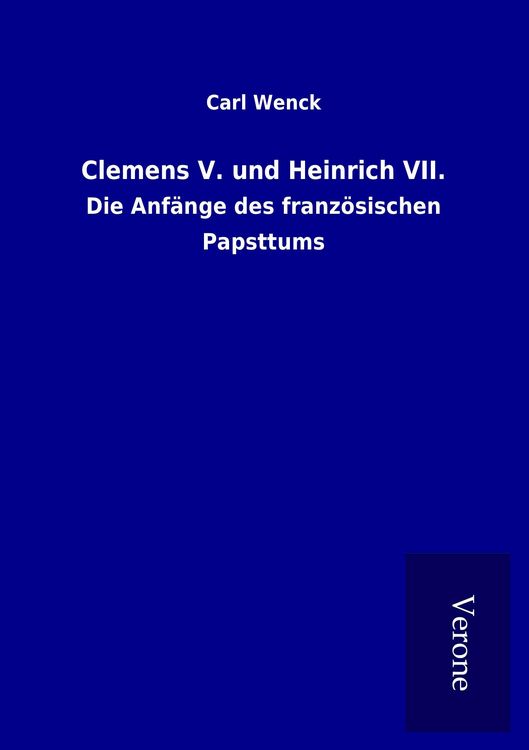 Produktbild: Clemens V. und Heinrich VII.