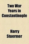 Produktbild: Two War Years in Constantinople