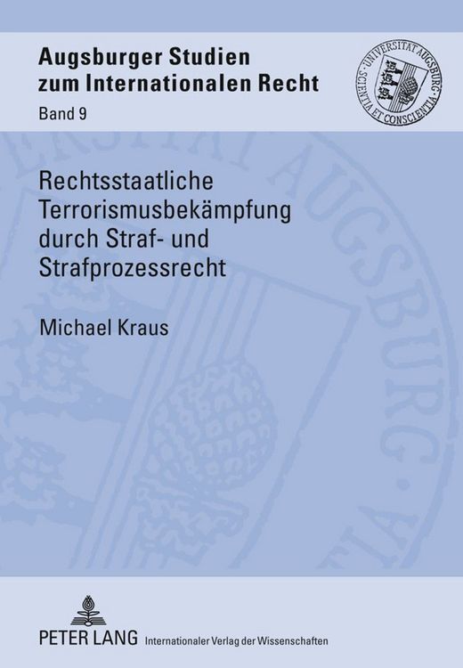 Produktbild: Rechtsstaatliche Terrorismusbek&auml;mpfung durch Straf- und Strafprozessrecht