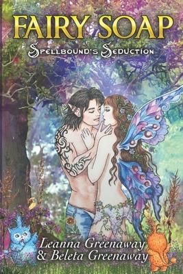 Produktbild: Fairy Soap: Spellbound's Seduction