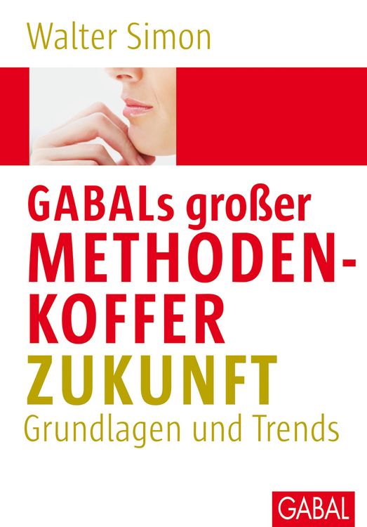 Produktbild: GABALs gro&szlig;er Methodenkoffer. Zukunft