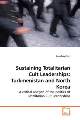 Produktbild: Sen, S: Sustaining Totalitarian Cult Leaderships: Turkmenist